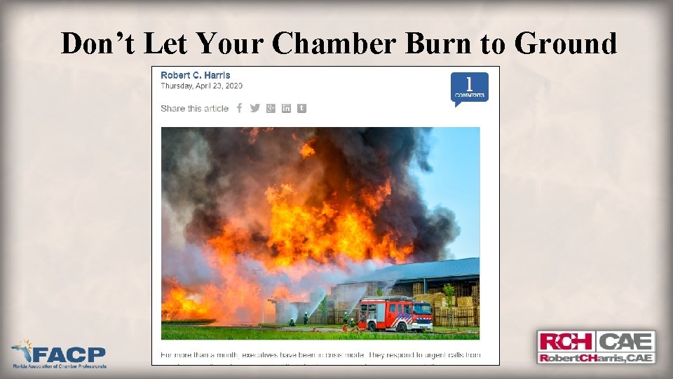 Don’t Let Your Chamber Burn to Ground 