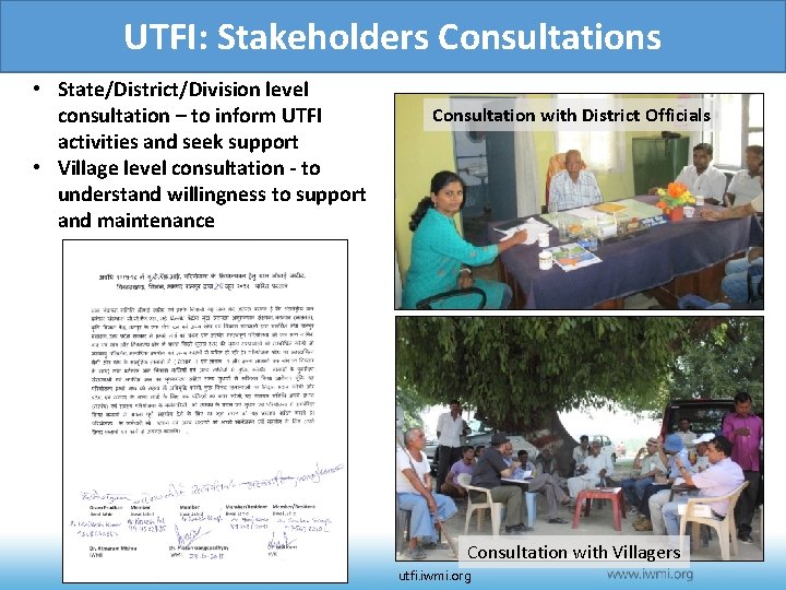 UTFI: Stakeholders Consultations • State/District/Division level consultation – to inform UTFI activities and seek