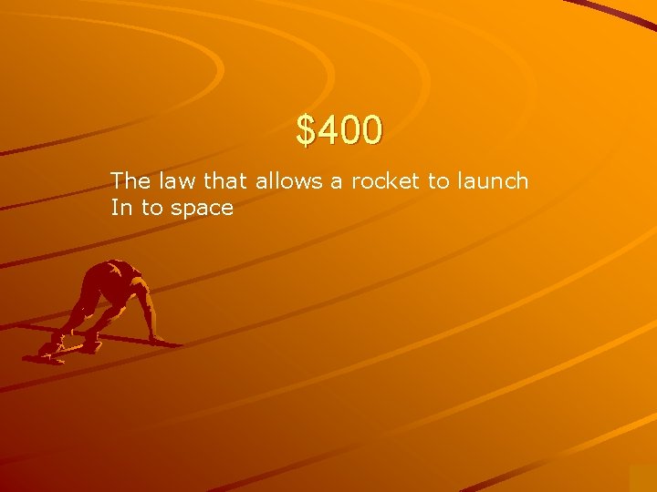 $400 The law that allows a rocket to launch In to space 