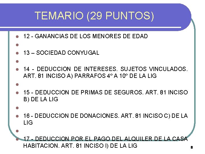 TEMARIO (29 PUNTOS) l 12 - GANANCIAS DE LOS MENORES DE EDAD l l