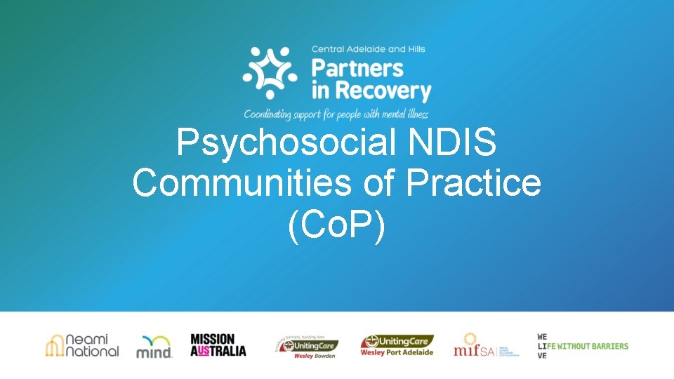 Psychosocial NDIS Communities of Practice (Co. P) 