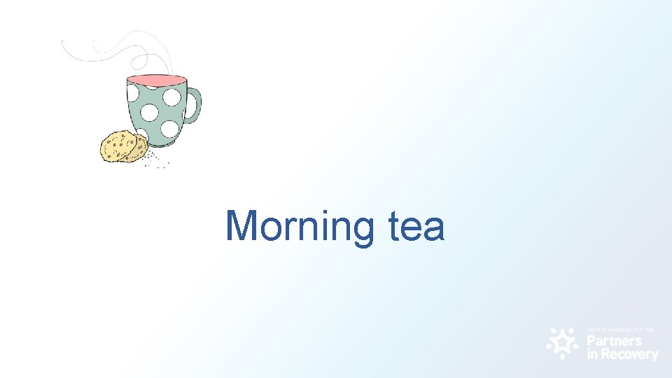 Morning tea 