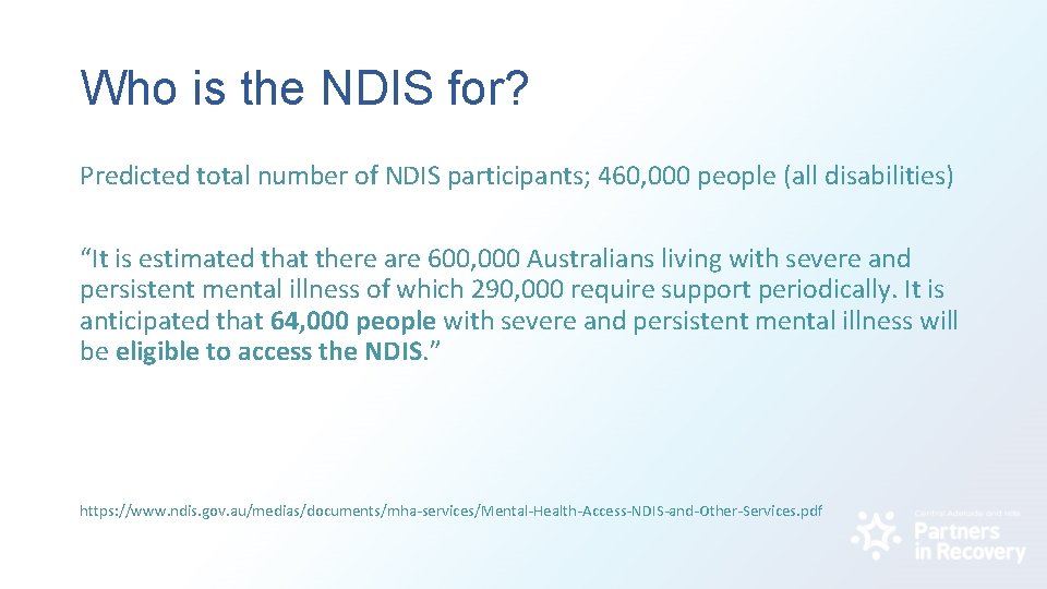 Who is the NDIS for? Predicted total number of NDIS participants; 460, 000 people