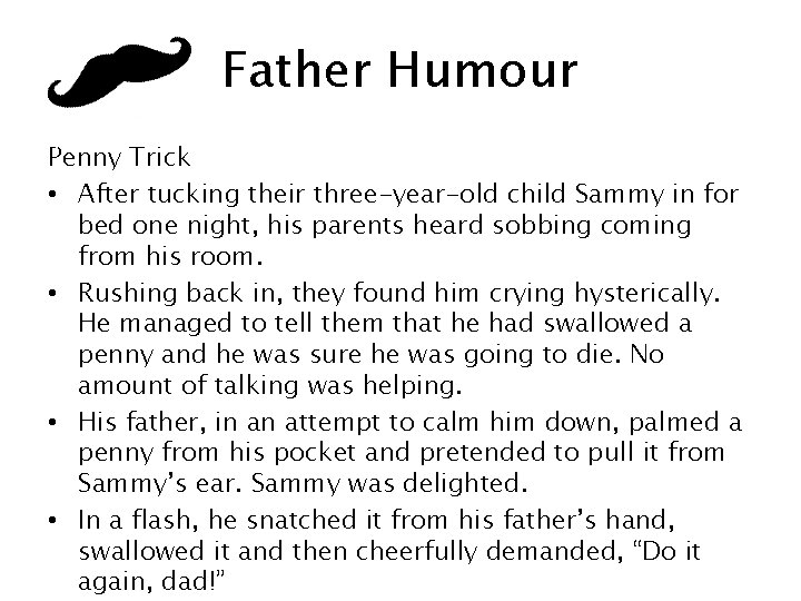 Father Humour Penny Trick • After tucking their three-year-old child Sammy in for bed