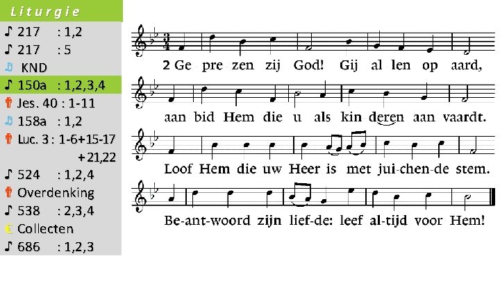 Liturgie ♪ 217 : 1, 2 ♪ 217 : 5 ♬ KND ♪ 150