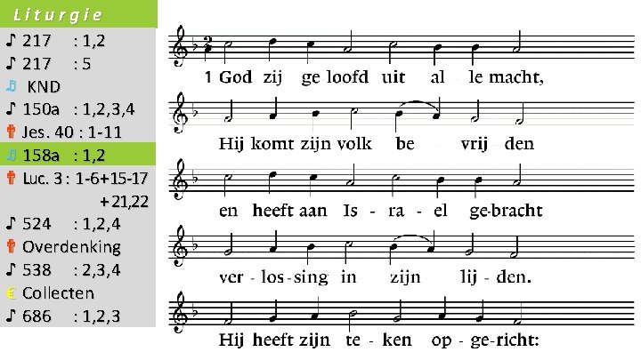 Liturgie ♪ 217 : 1, 2 ♪ 217 : 5 ♬ KND ♪ 150