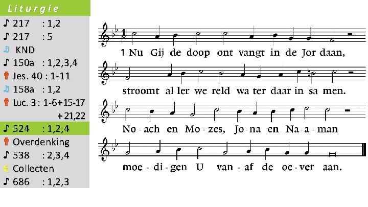 Liturgie ♪ 217 : 1, 2 ♪ 217 : 5 ♬ KND ♪ 150