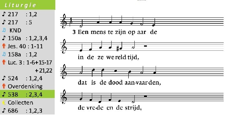Liturgie ♪ 217 : 1, 2 ♪ 217 : 5 ♬ KND ♪ 150