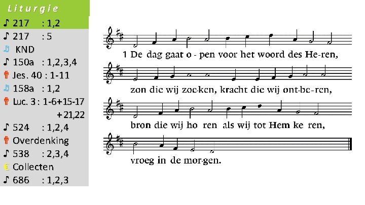 Liturgie ♪ 217 : 1, 2 ♪ 217 : 5 ♬ KND ♪ 150