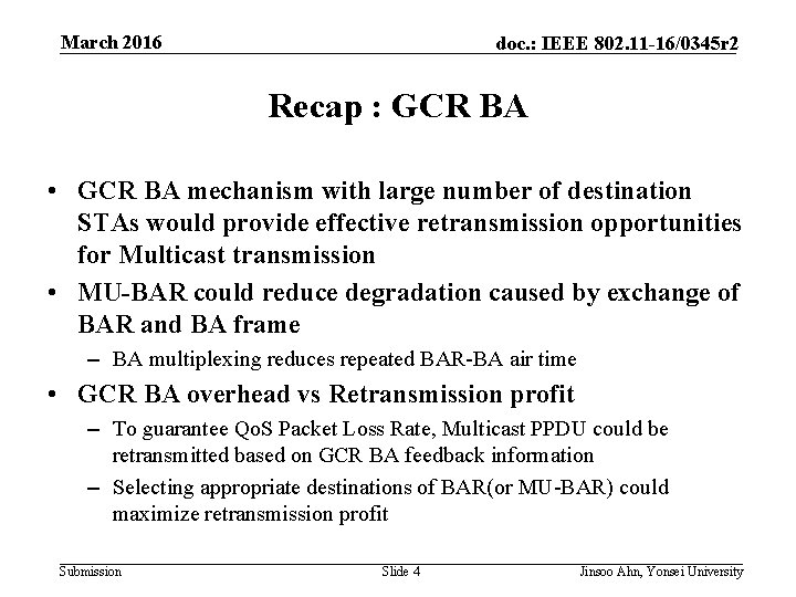 March 2016 doc. : IEEE 802. 11 -16/0345 r 2 Recap : GCR BA