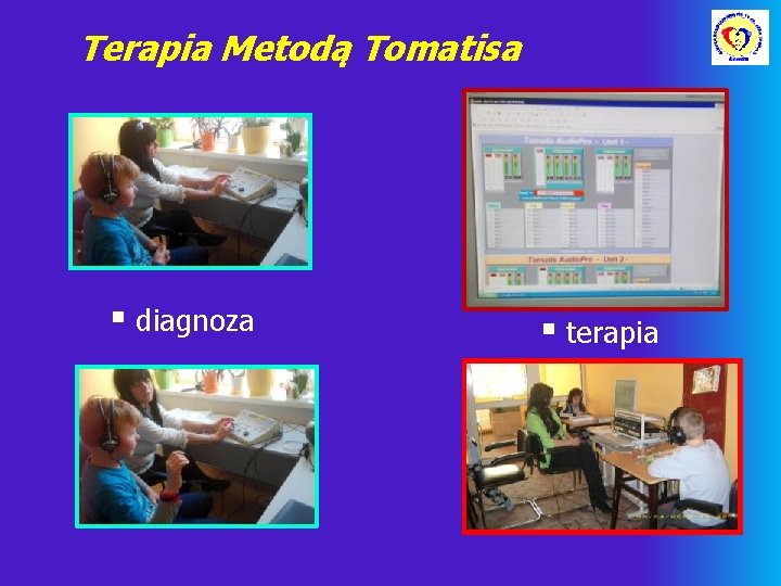 Terapia Metodą Tomatisa § diagnoza § terapia 