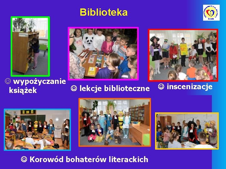 Biblioteka wypożyczanie lekcje biblioteczne książek Moda na literackich czytanie Korowód bohaterów inscenizacje 