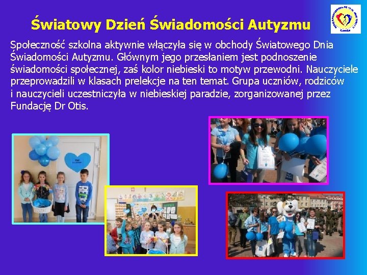 Światowy Dzień Świadomości Autyzmu Społeczność szkolna aktywnie włączyła się w obchody Światowego Dnia Świadomości