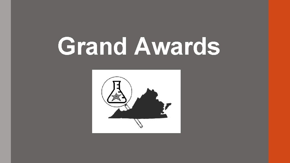 Grand Awards Grand Awards