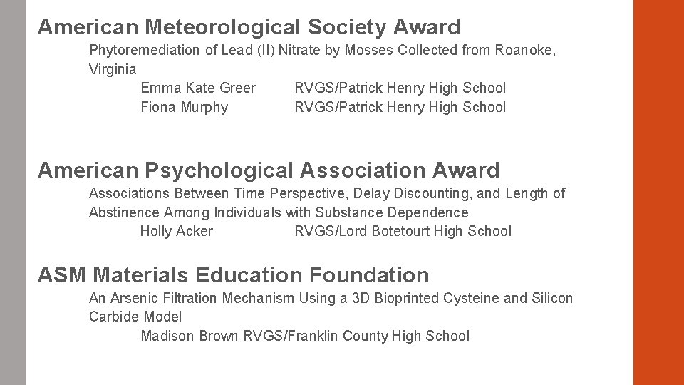 American Meteorological Society Award Phytoremediation of Lead (II) Nitrate by Mosses Collected from Roanoke, American Meteorological Society Award Phytoremediation of Lead (II) Nitrate by Mosses Collected from Roanoke,
