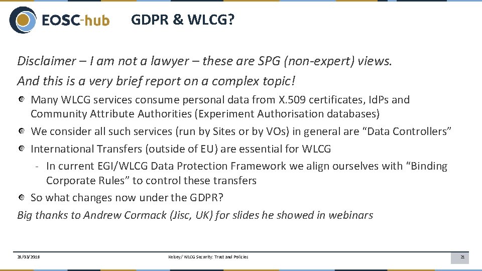 GDPR & WLCG? Disclaimer – I am not a lawyer – these are SPG