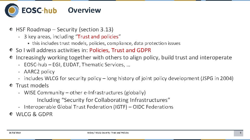 Overview HSF Roadmap – Security (section 3. 13) - 3 key areas, including “Trust