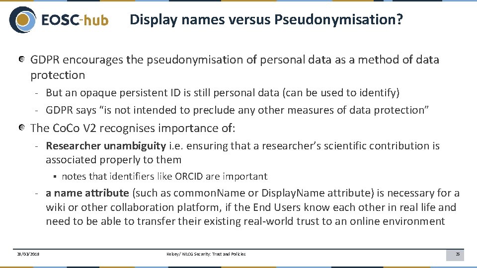 Display names versus Pseudonymisation? GDPR encourages the pseudonymisation of personal data as a method