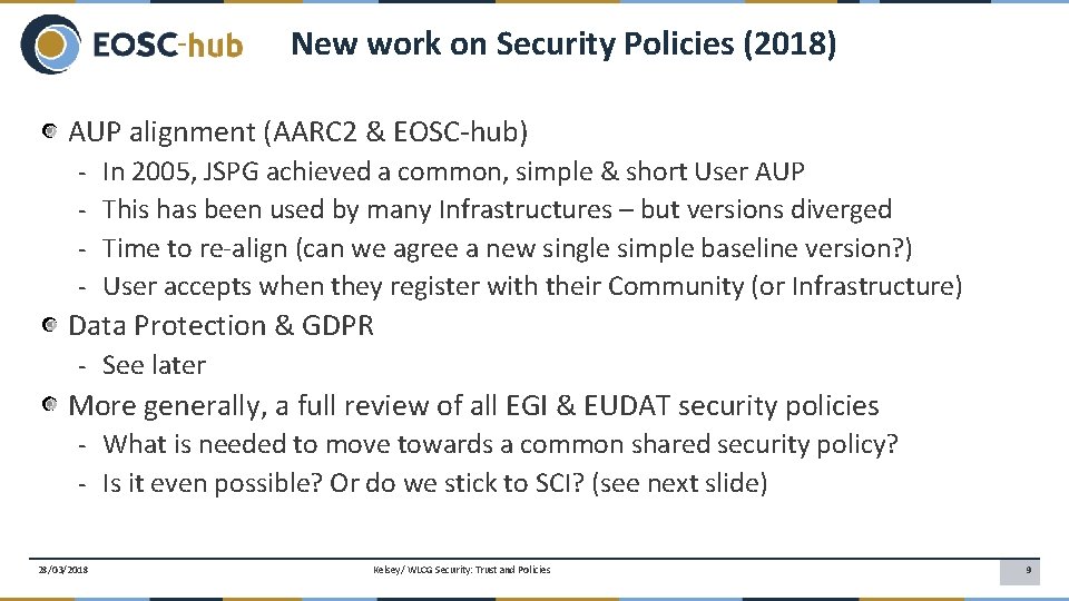 New work on Security Policies (2018) AUP alignment (AARC 2 & EOSC-hub) - In