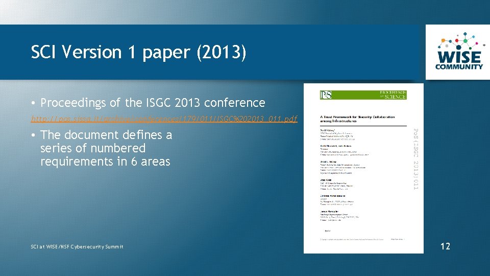 SCI Version 1 paper (2013) • Proceedings of the ISGC 2013 conference http: //pos.