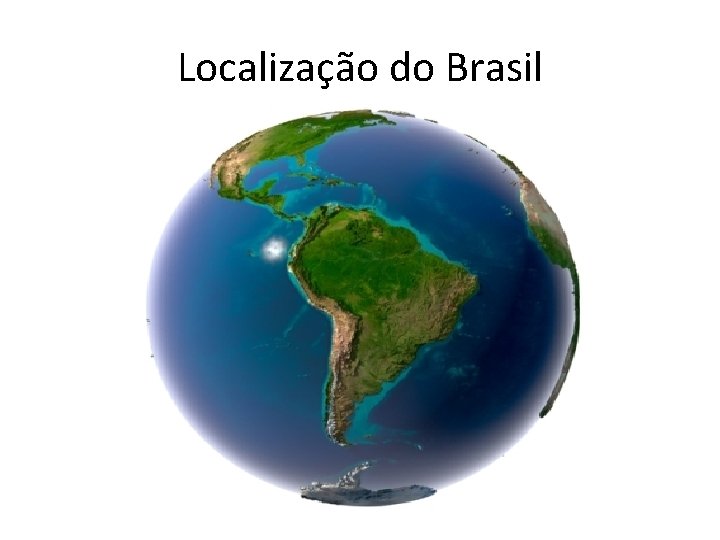 Localização do Brasil 