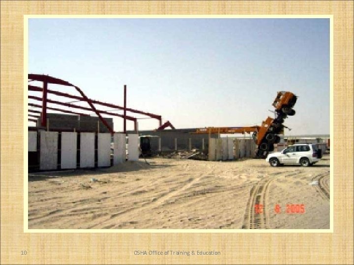 10 OSHA Office of Training & Education 