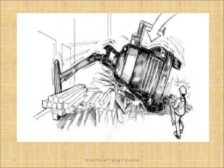 9 OSHA Office of Training & Education 