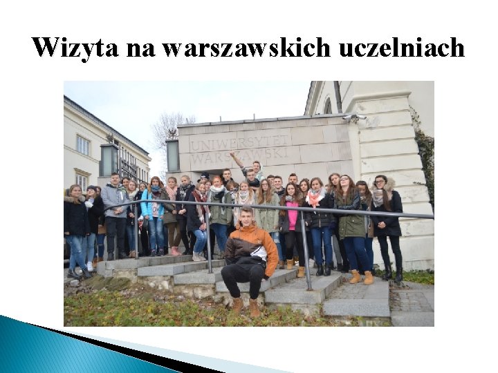 Wizyta na warszawskich uczelniach 