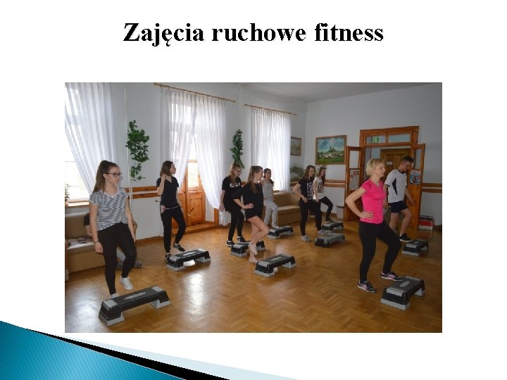 Zajęcia ruchowe fitness 