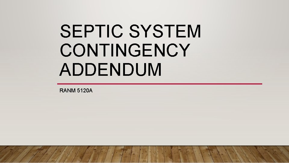 SEPTIC SYSTEM CONTINGENCY ADDENDUM RANM 5120 A 