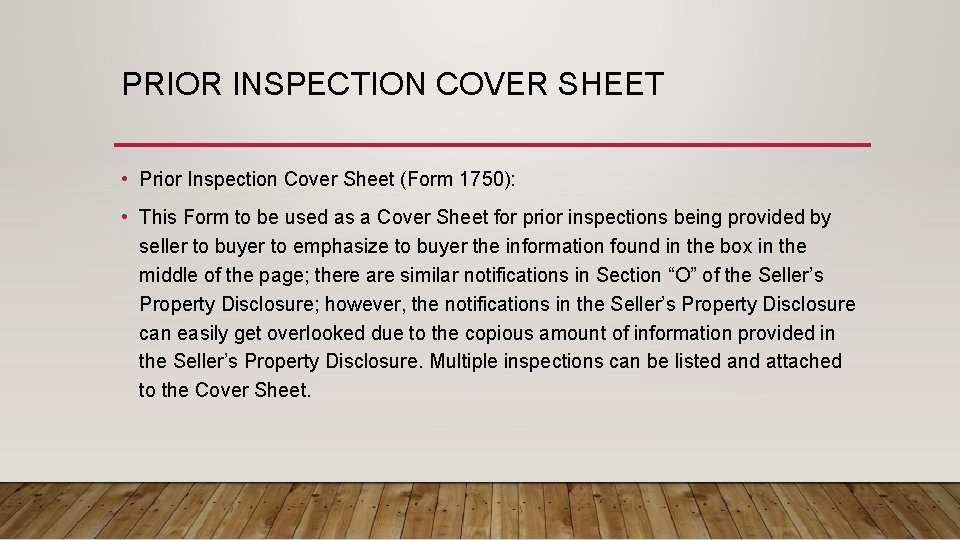 PRIOR INSPECTION COVER SHEET • Prior Inspection Cover Sheet (Form 1750): • This Form