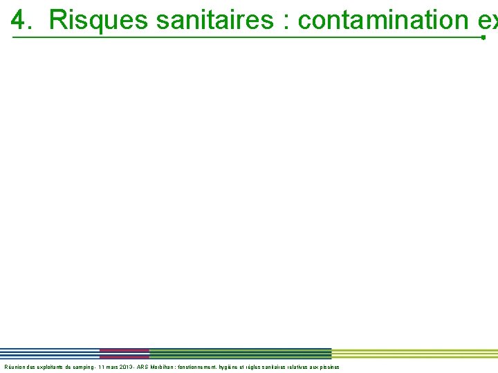 4. Risques sanitaires : contamination ex Réunion des exploitants de camping - 11 mars