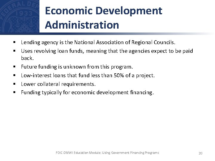 Economic Development Administration § Lending agency is the National Association of Regional Councils. §