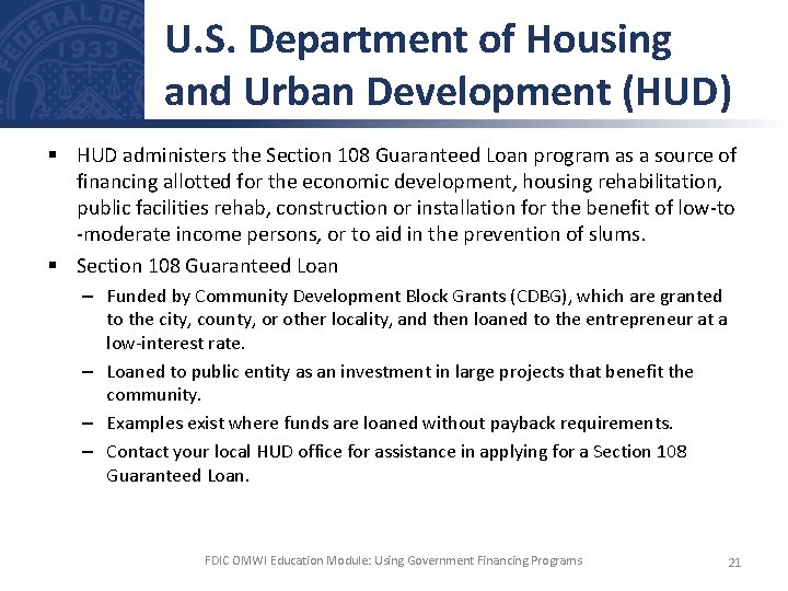 U. S. Department of Housing and Urban Development (HUD) § HUD administers the Section