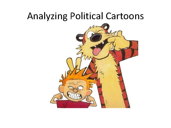 Analyzing Political Cartoons 