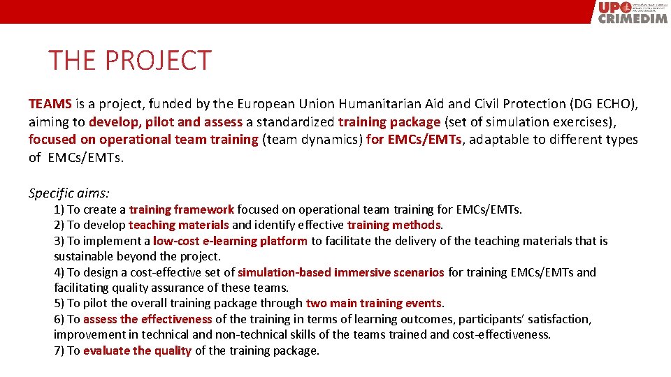 THE PROJECT TEAMS is a project, funded by the European Union Humanitarian Aid and