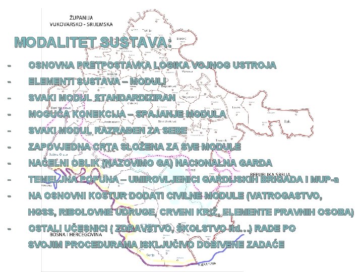 MODALITET SUSTAVA: - OSNOVNA PRETPOSTAVKA LOGIKA VOJNOG USTROJA - ELEMENTI SUSTAVA – MODULI -