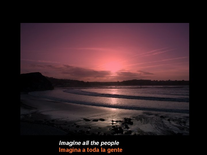 Imagine all the people Imagina a toda la gente 