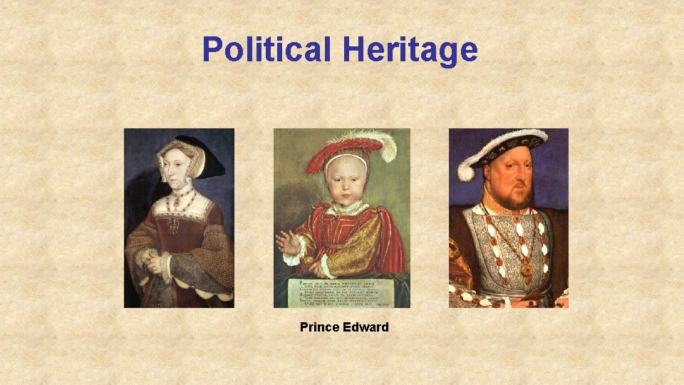 Political Heritage Prince Edward 