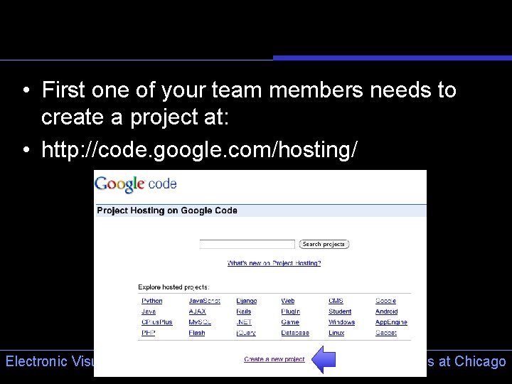  • First one of your team members needs to create a project at: