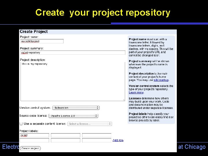 Create your project repository Electronic Visualization Laboratory (EVL) University of Illinois at Chicago 