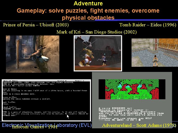Adventure Gameplay: solve puzzles, fight enemies, overcome physical obstacles Prince of Persia – Ubisoft