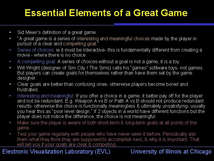 Essential Elements of a Great Game • • • Sid Meier’s definition of a