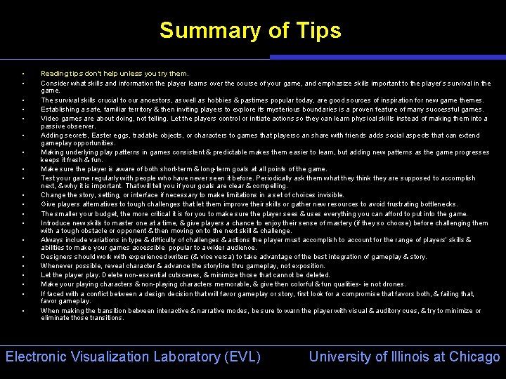 Summary of Tips • • • • • Reading tips don’t help unless you