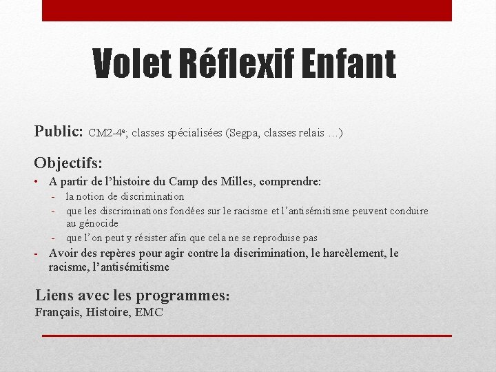 Volet Réflexif Enfant Public: CM 2 -4 e; classes spécialisées (Segpa, classes relais …)