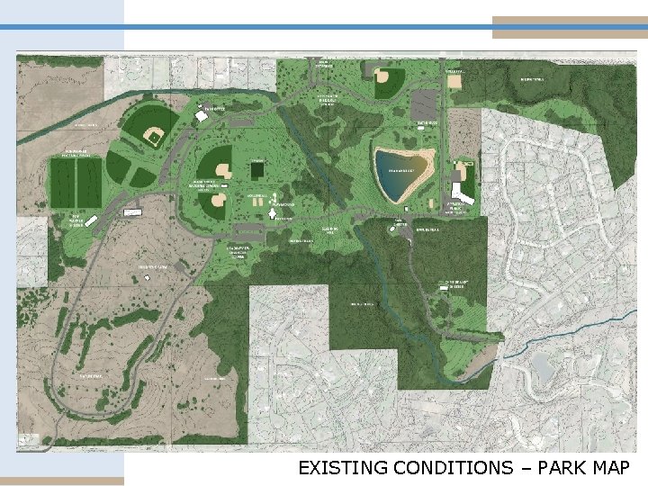 EXISTING CONDITIONS – PARK MAP 