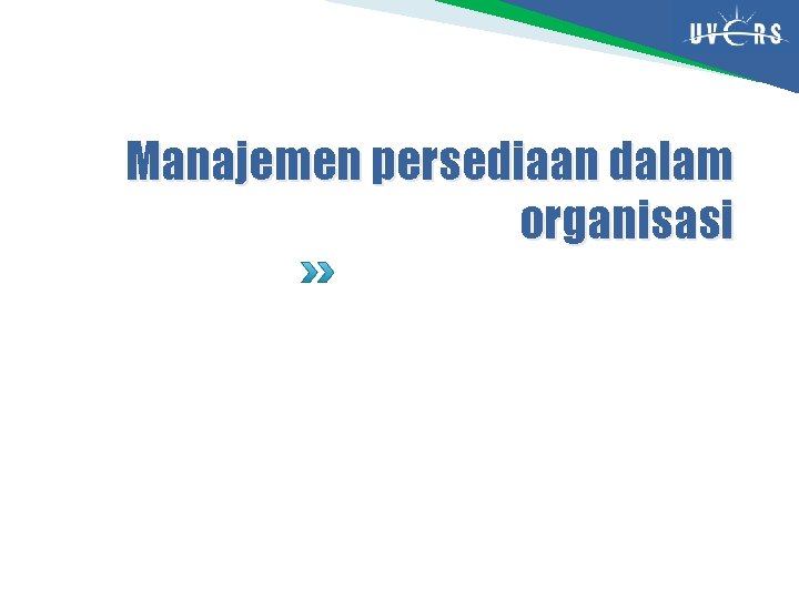 Manajemen persediaan dalam organisasi 