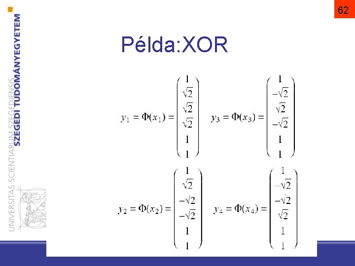 62 Példa: XOR 