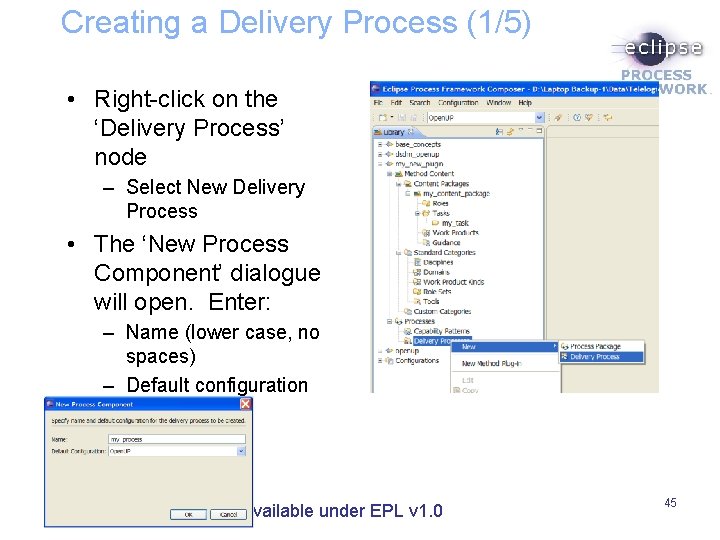 Creating a Delivery Process (1/5) • Right-click on the ‘Delivery Process’ node – Select