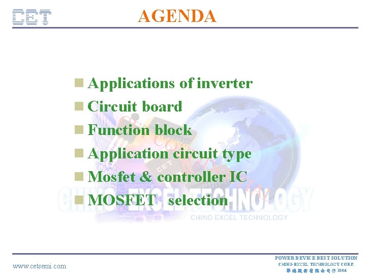 AGENDA n Applications of inverter n Circuit board CE n Function T block CO